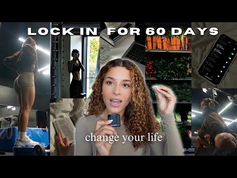 How to CHANGE your life in 60 Days *enter your WINTER ARC*| lock in and glow up for 2025