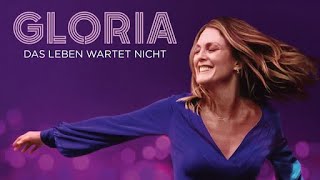 Gloria: Das Leben wartet nicht | Über Mut, Neuanfänge & die Liebe zum Leben – jetzt hier anschauen!