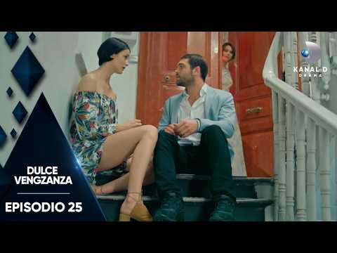 Dulce Venganza EP. 25 | Episodio Completo | Kanal D Drama