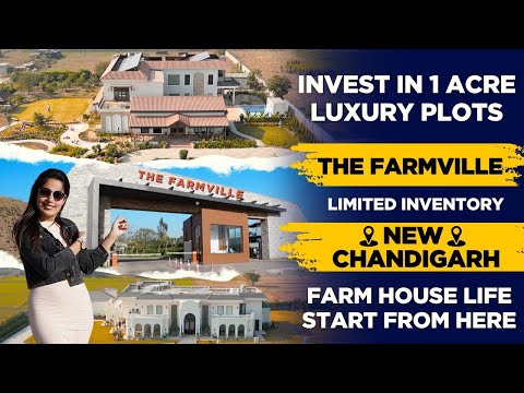 The Farmville - Luxurious Township of 1 Acre Plots in New Chandigarh #farmhouse
