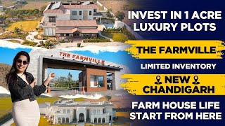 The Farmville - Luxurious Township of 1 Acre Plots in New Chandigarh #farmhouse