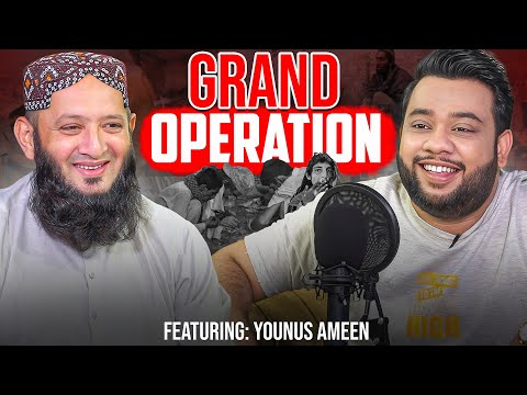 NADIR ALI PODCAST FEATURING YOUNUS AMEEN AKA GRAND OPERATION !!