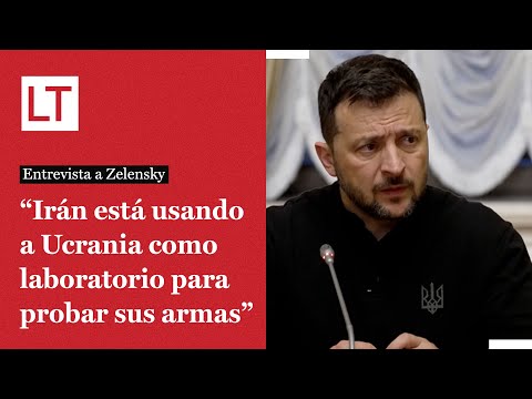 Entrevista a Zelensky: “Irán está usando a Ucrania como laboratorio para probar sus armas”