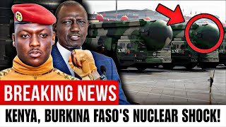 BREAKING: Kenya's FIRST NUCLEAR REACTOR Ignites Global Panic – Right After Burkina Faso!