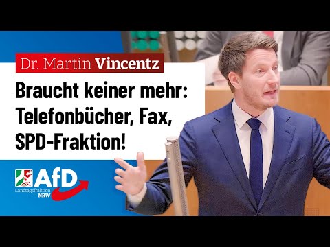 Braucht keiner mehr: Telefonbücher, Faxgeräte, SPD-Fraktion - Dr. Martin Vincentz (AfD)