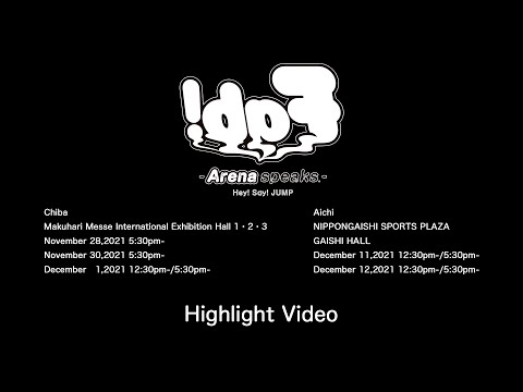 "Hey! Say! JUMP Fab! -Arena speaks.-" Highlight Video