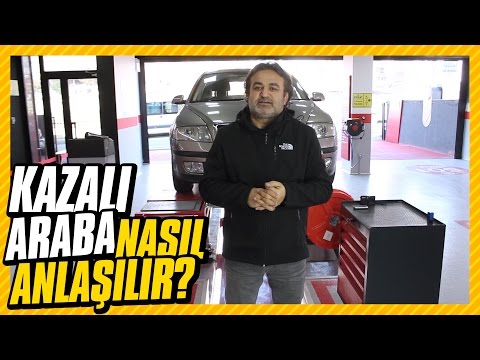 Kazalı araba çıplak gözle nasıl anlaşılır?