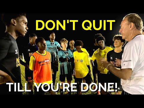 Don't Quit Until You're Done!