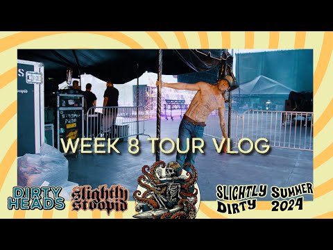 Slightly Dirty Summer Tour Vlog (Week 8)
