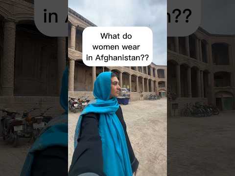 What do women wear in Afghanistan? #hijabi#afghan#afghanistan#traveler#femaletravel