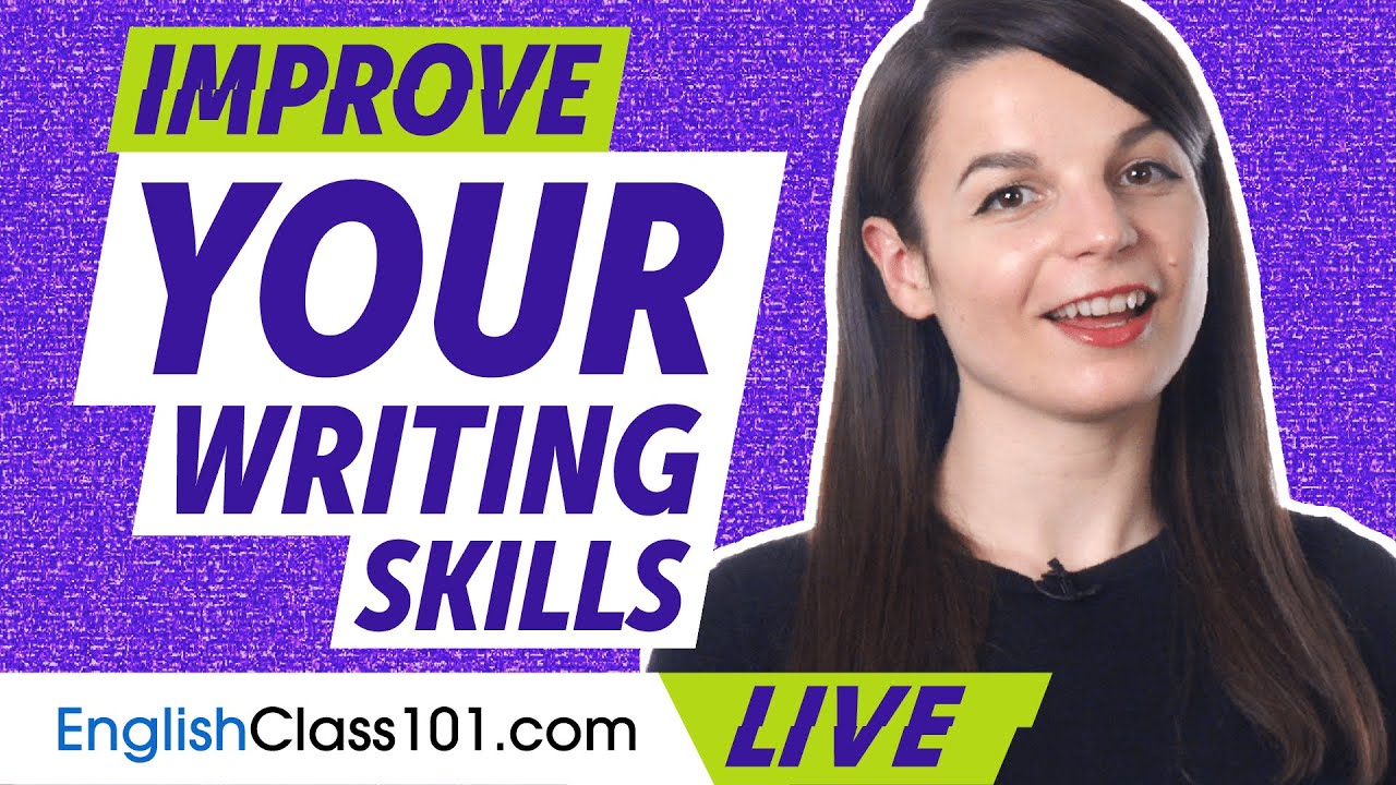 How to Improve Your English Writing Skills