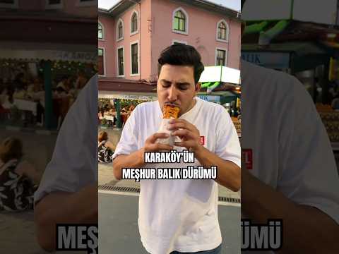 Karaköy’ün meşhur balık dürümünü denedim!