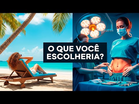 O QUE VOCÊ ESCOLHERIA: CORPO DOS SONHOS OU VIAGEM DOS SONHOS?