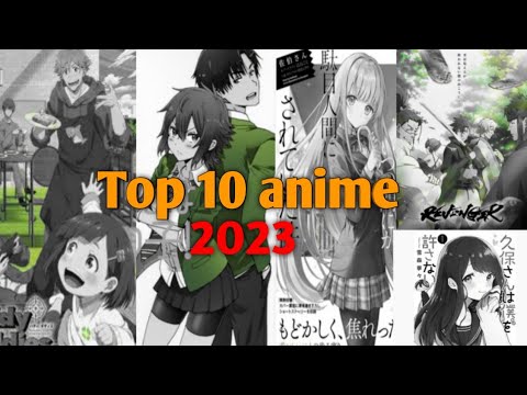 Top 10 new Anime to Watch in 2023| Take qwe