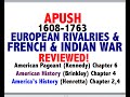 Exploring European Rivalries and the French & Indian War