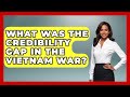 Credibility Gap in the Vietnam War