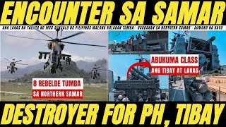 WALONG KALABAN TUMBA SA NORTHERN SAMAR, ABUKUMA DESTROYER NA PARA SA PINAS ANG TIBAY AT ANG LAKAS PA