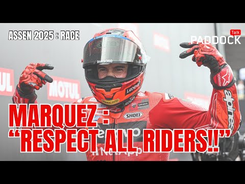 EPS. 253 MARQUEZ : “RESPECT ALL RIDERS!”
