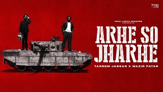Arhe So Jharhe (Lyrical Video) Tarsem Jassar | Wazir Patar | Latest Punjabi Song 2025