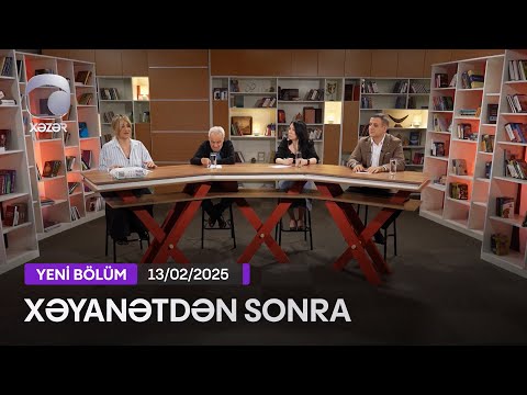 Xəyanətdən Sonra (295-ci Seriyanın müzakirəsi) - 13.02.2025