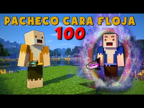 Pacheco Cara Floja 100 | EL MULTIVERSO - ESPECIAL 100 EPISODIOS