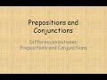 Prepositions and Conjunctions Overview