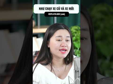NHƯ CHẠY XE CŨ VÀ XE MỚI | Thanh Nga Official