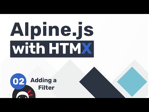 Using Alpine with HTMX (& Laravel) #2 - Adding a Filter