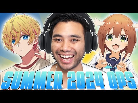 Ranking THE BEST Summer 2024 Anime Openings