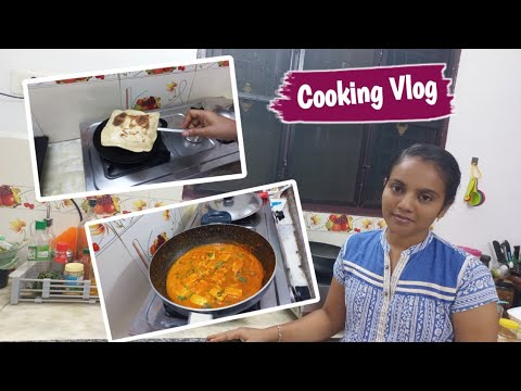 Cooking vlog:1 -என்னுடைய Style  Chapathi & Paneer Butter masala |Vlog |Dimner recipes #chapati