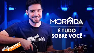 Videoaula É TUDO SOBRE VOCÊ (aula pocket)