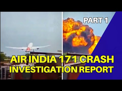 AI 171 Crash: Investigation Report 1