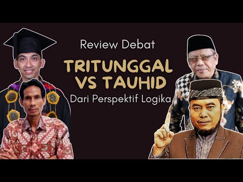 VV-229) Tritunggal vs Tauhid (Review Debat)