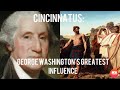 George Washington and Cincinnatus: A Historical Comparison