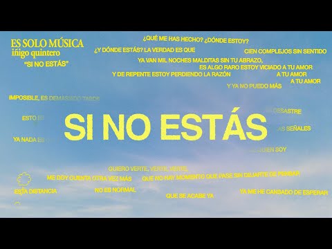iñigo quintero - Si No Estás (Official Lyric Video)