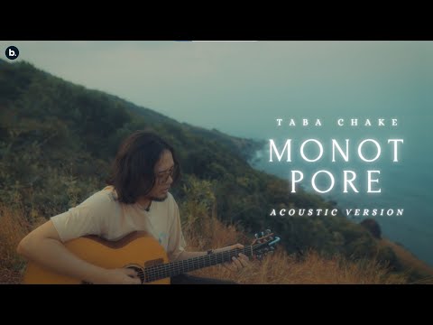 Taba Chake - Monot Pore | Acoustic Version