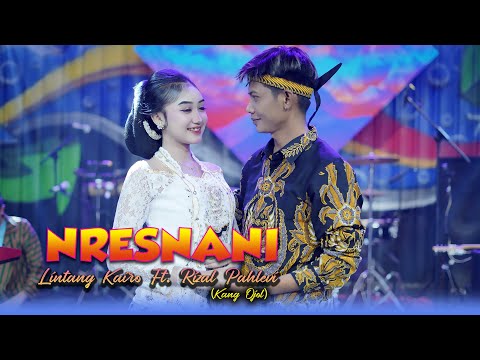 Nresnani - Lintang Kairo Ft. Rizal Pahlevi (Kang Ojol) | Official Live Music | Nirwana Comeback