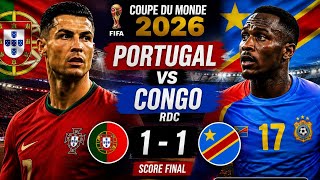 PORTUGAL 1-1 CONGO RDC 🇵🇹🇨🇩 | Résumé complet | Coupe du Monde 2026 ⚽🔥