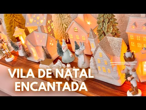 FIZ UMA VILA DE NATAL - FICOU UM ENCANTO