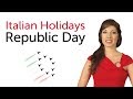 Exploring Italian Republic Day Traditions
