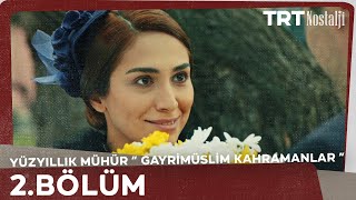 The Century Old Seal: Non Muslim Heroines Episode 2 With English Subtitles