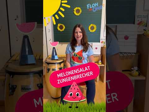 „MELONENSALAT“ 🍉 Zungenbrecher | Rhythmus | Just for fun