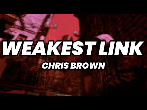 Chris Brown - Weakest Link (Lyrics) [Quavo Diss]