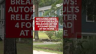 Madbury, New Hampshire deaths: Autopsy results released