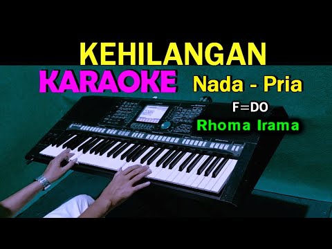 KEHILANGAN – Rhoma Irama | KARAOKE Nada Pria