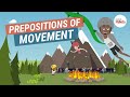 Mastering Prepositions of Movement in Context