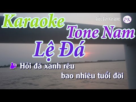 Karaoke Lệ Đá (Bossa Nova) – Tone Nam (La# Trưởng A#) – Quốc Dân Karaoke