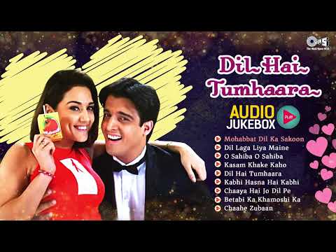 Dil Hai Tumhaara Movie All Songs | Audio Jukebox | Arjun Rampal, Preity Zinta | Bollyood Hits Songs