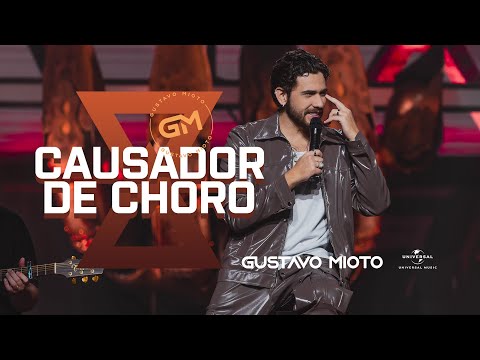 Gustavo Mioto - CAUSADOR DE CHORO (Atemporal)