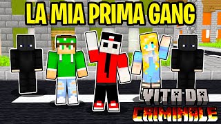 HO CREATO LA MIA PRIMA GANG - Vita Da Criminale Ep. 18